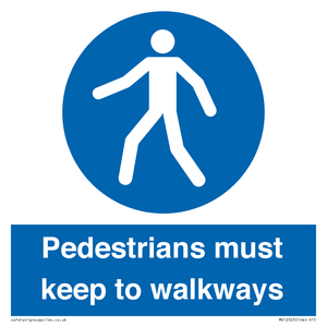  Pedestrians must keep to walkways